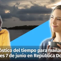 Pronóstico del tiempo para mañana viernes 7 de junio en República Dominicana