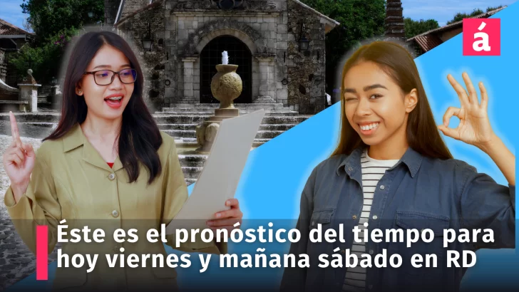 Clima: así estarán las condiciones del tiempo hoy viernes y mañana sábado 8 de junio en República Dominicana