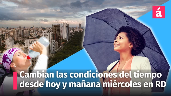 Clima: condiciones del tiempo para hoy martes, cambian desde mañana miércoles en la República Dominicana