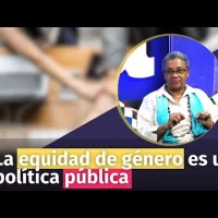 La equidad de género es una política pública