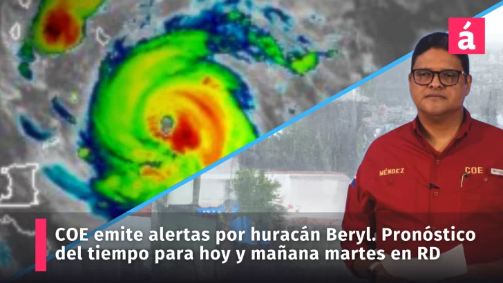 Clima de hoy en República Dominicana: Cómo estará el pronóstico del tiempo para el lunes 1 de julio. Entérese qué pasa con el huracán Beryl