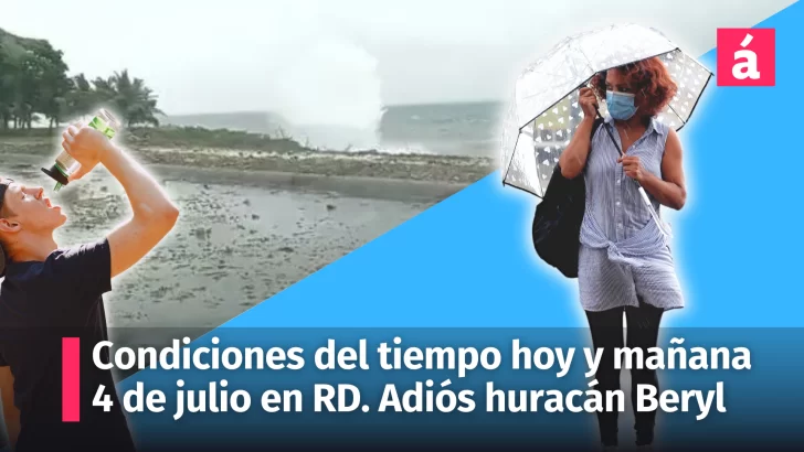 Clima: condiciones del tiempo de hoy miércoles y mañana 4 de julio en República Dominicana