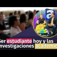 Ser estudiante hoy y las investigaciones académicas