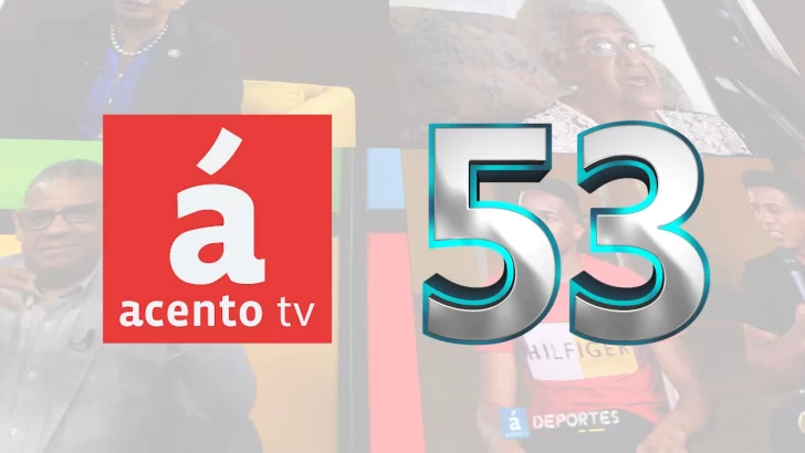 AcentoTv cambia al canal 53 de Altice