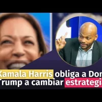 Kamala Harris obliga a Donald Trump a cambiar estrategia