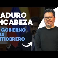 Rodríguez, Venezolano, dice Maduro encabeza el gobierno más antiobrero y criminal de América Latina