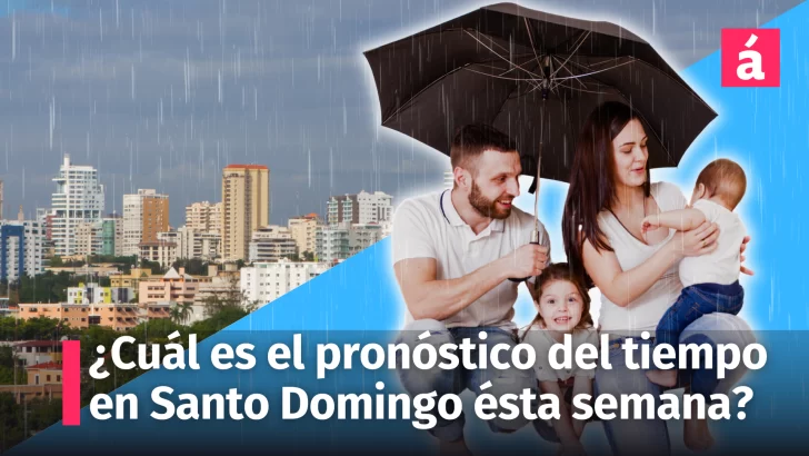 Clima en Santo Domingo: pronóstico del tiempo ésta semana desde el 26 de agosto al 1 de septiembre