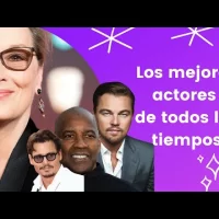 Los mejores actores de todos los tiempos