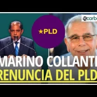 Marino Collante renuncia del PLD, alega lo dejaron solo en la campaña y lo traicionaron