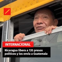 Nicaragua libera a 135 presos políticos y los envía a Guatemala