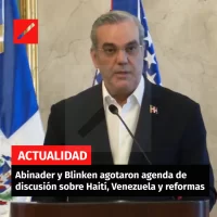 Abinader y Blinken agotaron agenda de discusión sobre Haití, Venezuela y reformas