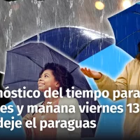 Pronóstico del tiempo para República Dominicana hoy jueves 12 y mañana viernes 13 de septiembre