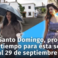 Pronóstico del tiempo para Santo Domingo ésta semana, desde el 23 al 29 de septiembre. También el pronóstico en Samaná