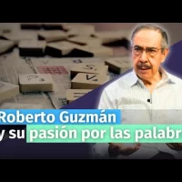 Roberto Guzmán y su pasión por las palabras