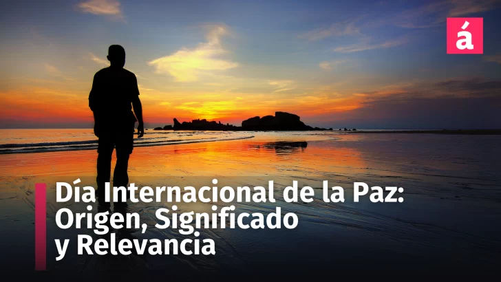 Día Internacional de la Paz: Origen, Significado y Relevancia en el Mundo Actual