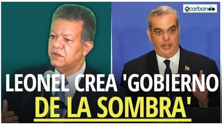 Leonel Fernández crea su ‘gobierno de la sombra’ para atacar al presidente Luis Abinader