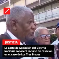 La Corte de Apelación del Distrito Nacional conocerá recurso de casación en el caso de Los Tres Brazos