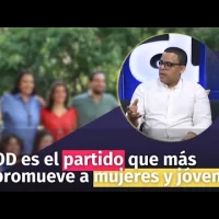 OD es el partido que más promueve a mujeres y jóvenes