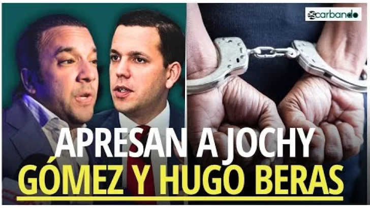 Dejan preso a Jochy Gómez y allanan y arrestan a Hugo Beras