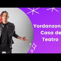 Yordanzon en Casa de Teatro: ¡Todo lo que debes saber!