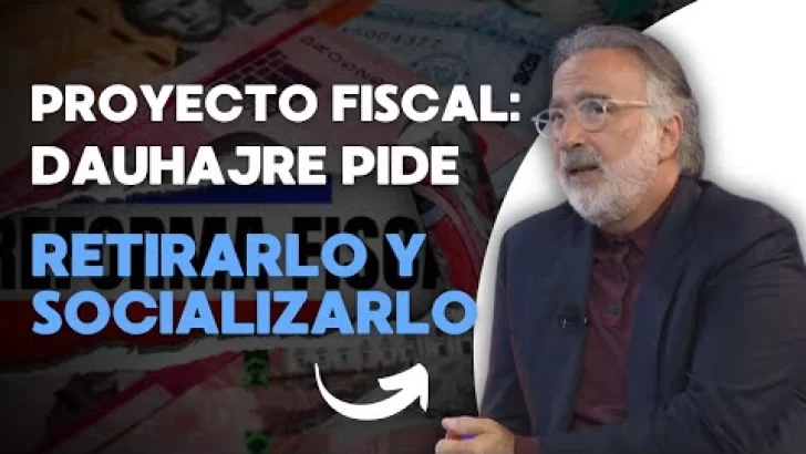 Proyecto fiscal: Dauhajre pide retirarlo y socializarlo con el gabinete y la dirección del PRM