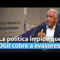 La política impide que la DGII cobre a los evasores