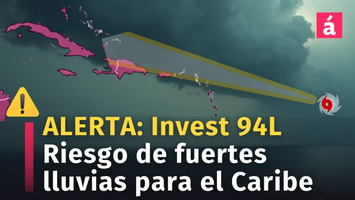 Alerta en el Caribe: Invest 94L se acerca a Antillas Menores y Puerto Rico con riesgo de fuertes lluvias