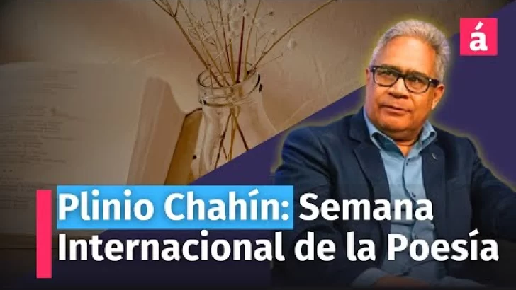 Plinio Chahín: Semana Internacional de la Poesía