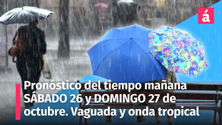 Pronóstico del tiempo en República Dominicana: Lluvias y tormentas para el fin de semana del 26 y 27 de octubre 2024