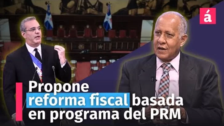 Propone reforma fiscal basada en programa del PRM