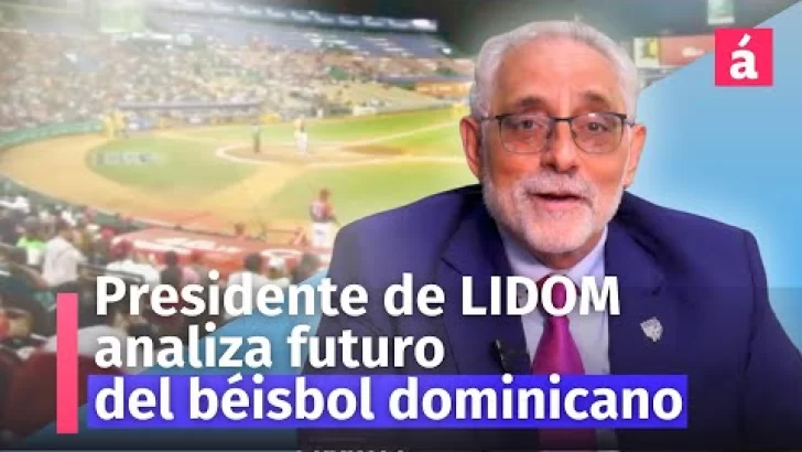 Globalización y agencia libre: Presidente de LIDOM analiza el futuro del béisbol dominicano