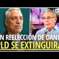 PLD se “extinguirá” como una vela con reelección de Danilo, afirma politólogo