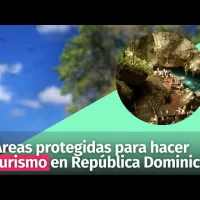 Áreas protegidas para hacer turismo en República Dominicana