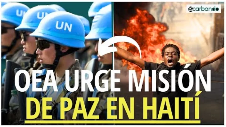 OEA pide de urgencia a la ONU habilitar misión para la paz