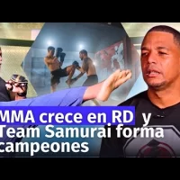 MMA en Crecimiento en República Dominicana a través de Team Samurai, Academia Líder en ese Deporte