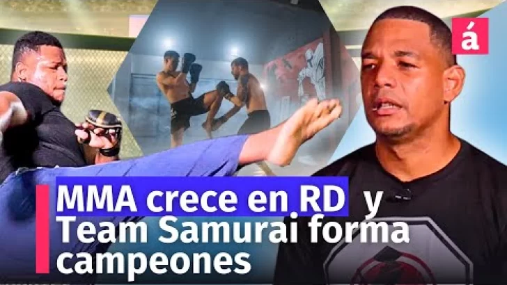 MMA en Crecimiento en República Dominicana a través de Team Samurai, Academia Líder en ese Deporte