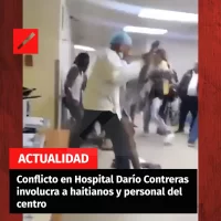 Conflicto en Hospital Darío Contreras involucra a haitianos y personal del centro