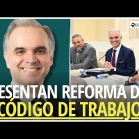 De Camps presenta reforma del Código de Trabajo en el Senado