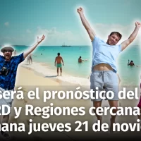 Así estarán las condiciones del tiempo en República Dominicana para hoy y mañana 21 de noviembre 2024 | INDOMET