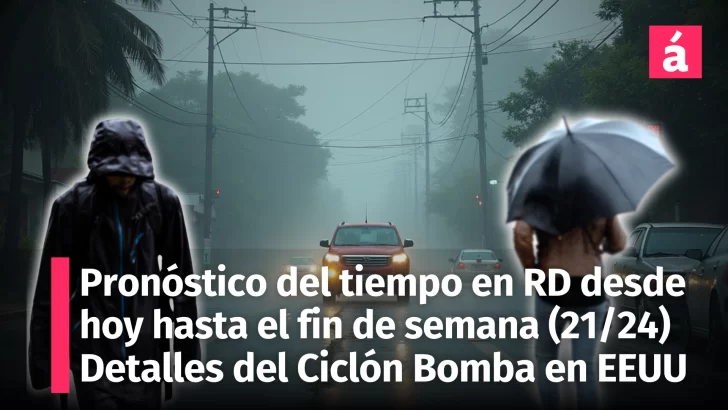 Pronóstico del tiempo para República Dominicana desde hoy hasta el fin de semana (21-24 nov) y detalles del ciclón bomba que ha afectado EE.UU