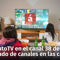 Acento TV se mueve al CANAL 38 en Altice. Aquí el listado de canales en todas las cableras