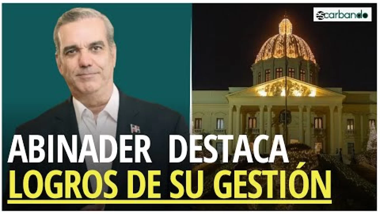 Abinader destaca logros de su gestión | AcentoTV