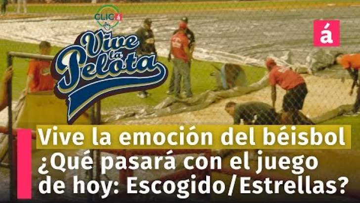 ¿Se pospondrá el juego de hoy: Leones del Escogido Vs. Estrellas Orientales por las lluvias cídas?