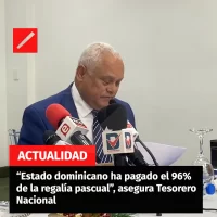 “Estado dominicano ha pagado el 96% de la regalía pascual”, asegura Tesorero Nacional