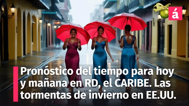 Pronóstico del tiempo para República Dominicana hoy y mañana 11 diciembre 2024: Lluvias intensas continúan; situación climática en el Caribe y EE.UU.