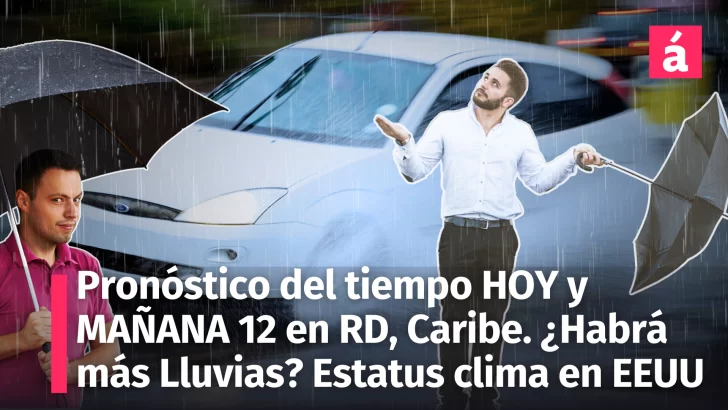 Pronóstico del Tiempo para República Dominicana, Caribe y Centroamérica hoy 11 y mañana 12 de Diciembre de 2024 y Actualización Climática en Estados Unidos