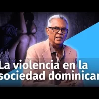 La violencia en la sociedad dominicana