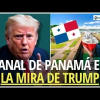 La última de Trump: quiere que EEUU se apodere del canal de Panamá