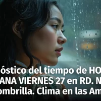 Pronóstico del tiempo para República Dominicana Hoy 26 y Mañana Viernes 27 diciembre 2024: Alertas del COE y clima en América