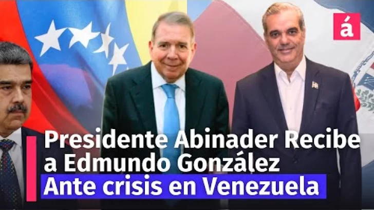 EN VIVO: Presidente Abinader recibe al opositor venezolano Edmundo González